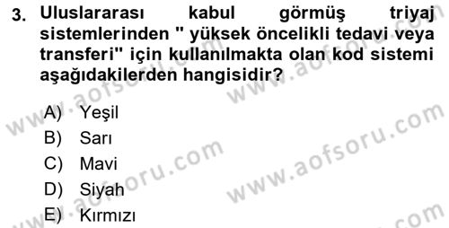 Afet Yönetiminde Sağlık Hizmetleri Dersi 2022 - 2023 Yılı Yaz Okulu Sınav Soruları 3. Soru