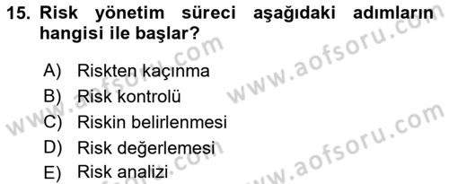 Afet Ekonomisi Ve Sigortacılığı Dersi 2021 - 2022 Yılı (Final) Dönem Sonu Sınav Soruları 15. Soru