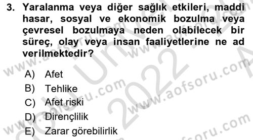 Afet Risk Azaltma Politikaları Dersi 2022 - 2023 Yılı (Vize) Ara Sınav Soruları 3. Soru