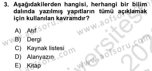 Sosyal Bilimlerde Araştırma Yöntemleri Dersi 2022 - 2023 Yılı (Vize) Ara Sınav Soruları 3. Soru