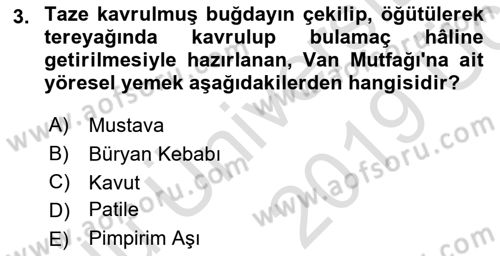 Yöresel Mutfaklar Dersi 2018 - 2019 Yılı 3 Ders Sınav Soruları 3. Soru