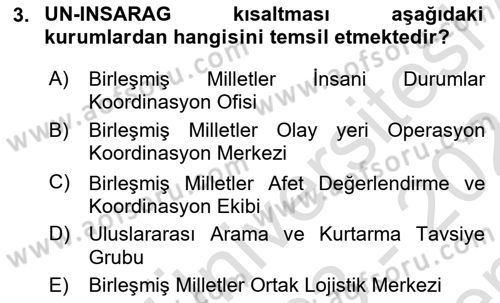 Arama Kurtarma Bilgisi ve Etik Değerler Dersi 2023 - 2024 Yılı (Final) Dönem Sonu Sınav Soruları 3. Soru
