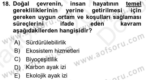 Kent, Planlama ve Afet Risk Yönetimi Dersi 2017 - 2018 Yılı (Final) Dönem Sonu Sınav Soruları 18. Soru