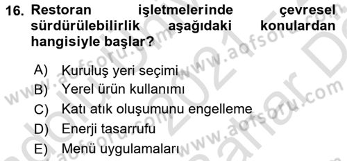 Gastronomi Ve Sürdürülebilirlik Dersi 2021 - 2022 Yılı (Vize) Ara Sınav Soruları 16. Soru