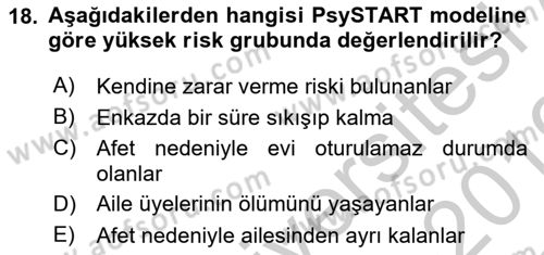 Afet Tıbbı ve Yönetim İlkeleri Dersi 2018 - 2019 Yılı Yaz Okulu Sınav Soruları 18. Soru