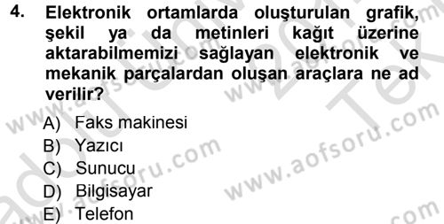 Büro Teknolojileri Dersi 2014 - 2015 Yılı Tek Ders Sınav Soruları 4. Soru