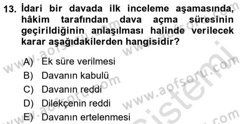 İdari Yargı Dersi 2021 - 2022 Yılı Yaz Okulu Sınav Soruları 13. Soru