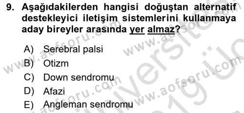 Özel Gereksinimli Bireyler İçin Afet ve Acil Durum Yönetimi Dersi 2018 - 2019 Yılı 3 Ders Sınav Soruları 9. Soru