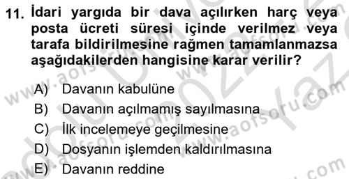 İdari Yargı Dersi 2022 - 2023 Yılı Yaz Okulu Sınav Soruları 11. Soru