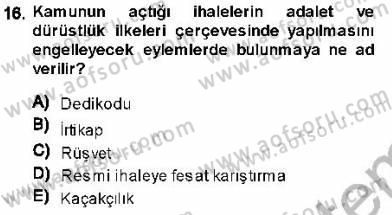 Adalet Meslek Etiği Dersi 2013 - 2014 Yılı (Vize) Ara Sınav Soruları 16. Soru