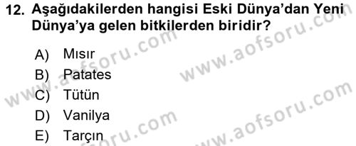 Gastronomi Tarihi Dersi 2017 - 2018 Yılı (Final) Dönem Sonu Sınav Soruları 12. Soru