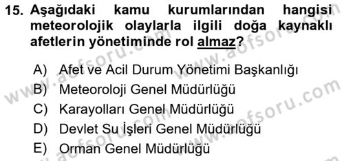 Afet Risk Azaltma Politikaları Dersi 2022 - 2023 Yılı (Final) Dönem Sonu Sınav Soruları 15. Soru