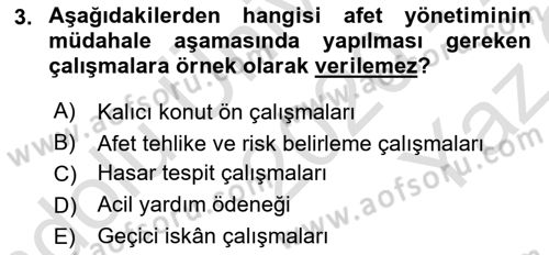 Afet Yönetimi 1 Dersi 2020 - 2021 Yılı Yaz Okulu Sınav Soruları 3. Soru