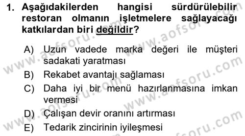 Gastronomi Ve Sürdürülebilirlik Dersi 2021 - 2022 Yılı Yaz Okulu Sınav Soruları 1. Soru