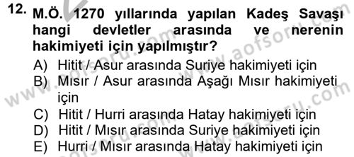 Anadolu Arkeolojisi Dersi 2012 - 2013 Yılı (Vize) Ara Sınav Soruları 12. Soru