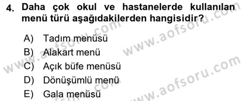 Menü Yönetimi Dersi 2018 - 2019 Yılı 3 Ders Sınav Soruları 4. Soru