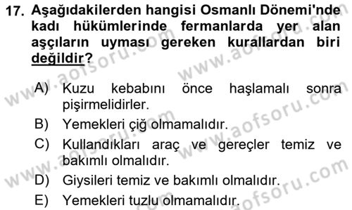 Türk Mutfak Kültürü Dersi 2021 - 2022 Yılı (Final) Dönem Sonu Sınav Soruları 17. Soru