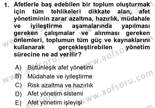 Acil Durum ve Afetlerde Ulaştırma Yönetimi ve Uygulamaları Dersi 2021 - 2022 Yılı (Vize) Ara Sınav Soruları 1. Soru
