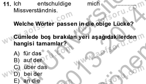 Almanca 2 Dersi 2013 - 2014 Yılı (Final) Dönem Sonu Sınav Soruları 11. Soru