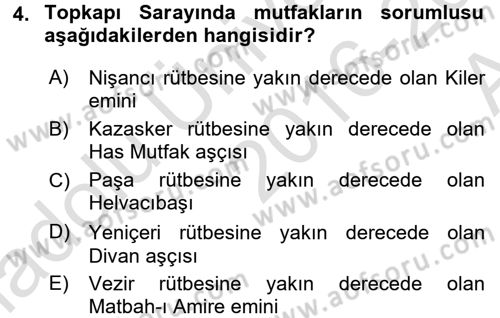 Türk Mutfak Kültürü Dersi 2016 - 2017 Yılı (Vize) Ara Sınav Soruları 4. Soru