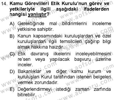 Adalet Meslek Etiği Dersi 2012 - 2013 Yılı (Final) Dönem Sonu Sınav Soruları 14. Soru