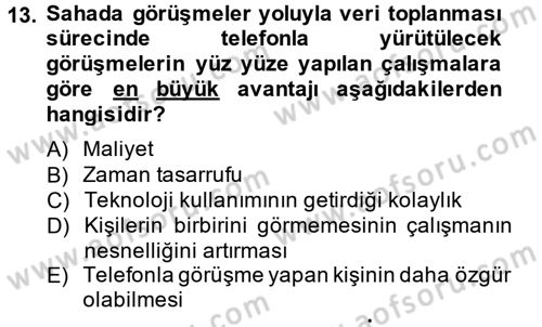 Uluslararası İlişkilerde Araştırma Yöntemleri Dersi 2014 - 2015 Yılı (Final) Dönem Sonu Sınav Soruları 13. Soru