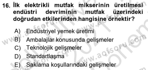 Gastronomi Tarihi Dersi 2021 - 2022 Yılı (Final) Dönem Sonu Sınav Soruları 16. Soru