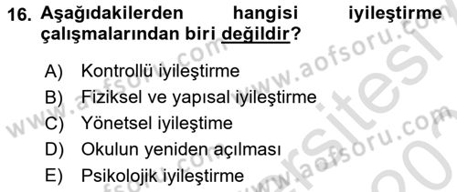 Acil Durum Ve Afet Yönetimi Planları Dersi 2020 - 2021 Yılı Yaz Okulu Sınav Soruları 16. Soru