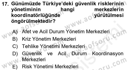 Afet Risk Azaltma Politikaları Dersi 2018 - 2019 Yılı (Vize) Ara Sınav Soruları 17. Soru