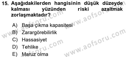 Kent, Planlama ve Afet Risk Yönetimi Dersi 2017 - 2018 Yılı (Final) Dönem Sonu Sınav Soruları 15. Soru