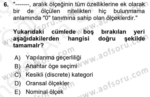 Uluslararası İlişkilerde Araştırma Yöntemleri Dersi 2018 - 2019 Yılı (Vize) Ara Sınav Soruları 6. Soru