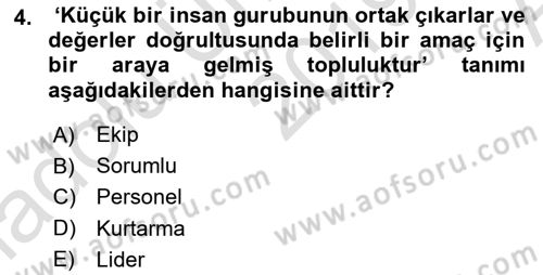 Arama Kurtarma Bilgisi ve Etik Değerler Dersi 2019 - 2020 Yılı (Vize) Ara Sınav Soruları 4. Soru