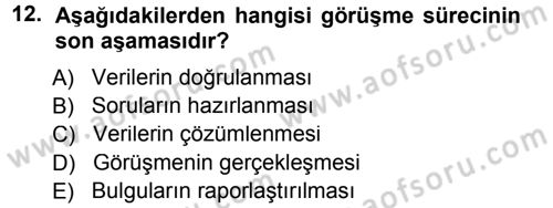Sosyal Bilimlerde Araştırma Yöntemleri Dersi 2012 - 2013 Yılı (Final) Dönem Sonu Sınav Soruları 12. Soru