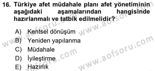 Afet Yönetimi 1 Dersi 2023 - 2024 Yılı (Vize) Ara Sınav Soruları 16. Soru