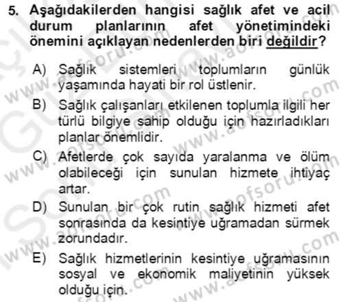 Acil Durum Ve Afet Yönetimi Planları Dersi 2018 - 2019 Yılı (Final) Dönem Sonu Sınav Soruları 5. Soru