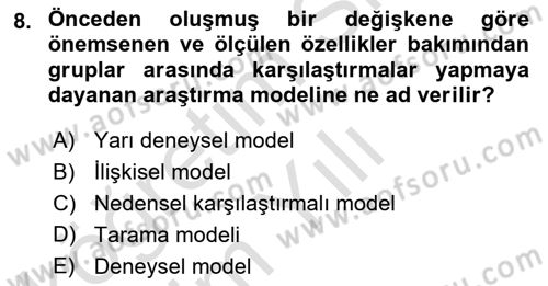 Sosyal Bilimlerde Araştırma Yöntemleri Dersi 2021 - 2022 Yılı Yaz Okulu Sınav Soruları 8. Soru
