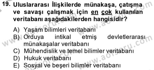 Uluslararası İlişkilerde Araştırma Yöntemleri Dersi 2014 - 2015 Yılı (Final) Dönem Sonu Sınav Soruları 19. Soru