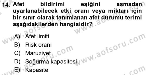 Afet Yönetiminde Sağlık Hizmetleri Dersi 2022 - 2023 Yılı (Vize) Ara Sınav Soruları 14. Soru