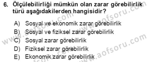 Acil Durum Ve Afet Yönetimi Planları Dersi 2023 - 2024 Yılı Yaz Okulu Sınav Soruları 6. Soru
