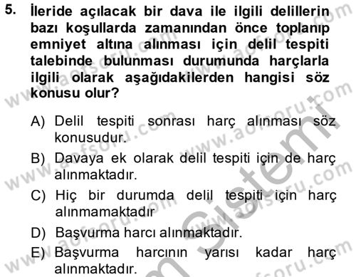 Damga Vergisi Ve Harçlar Bilgisi Dersi 2013 - 2014 Yılı (Final) Dönem Sonu Sınav Soruları 5. Soru