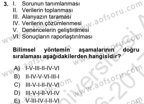 Sosyal Bilimlerde Araştırma Yöntemleri Dersi 2016 - 2017 Yılı (Vize) Ara Sınav Soruları 3. Soru