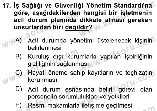 Acil Durum Ve Afet Yönetimi Planları Dersi 2024 - 2025 Yılı (Final) Dönem Sonu Sınav Soruları 17. Soru
