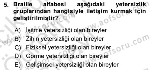 Özel Gereksinimli Bireyler İçin Afet ve Acil Durum Yönetimi Dersi 2021 - 2022 Yılı Yaz Okulu Sınav Soruları 5. Soru