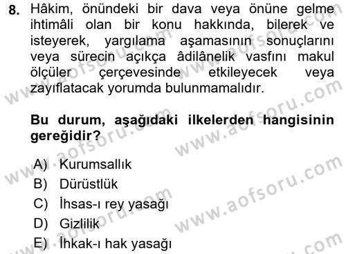 Adalet Meslek Etiği Dersi 2017 - 2018 Yılı 3 Ders Sınav Soruları 8. Soru
