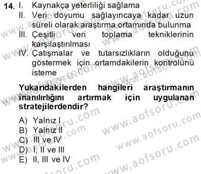 Bilimsel Araştırma Yöntemleri Dersi 2014 - 2015 Yılı (Vize) Ara Sınav Soruları 14. Soru