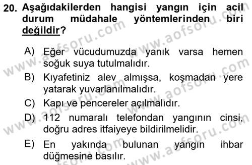 Acil Durum Ve Afet Yönetimi Planları Dersi 2021 - 2022 Yılı (Final) Dönem Sonu Sınav Soruları 20. Soru