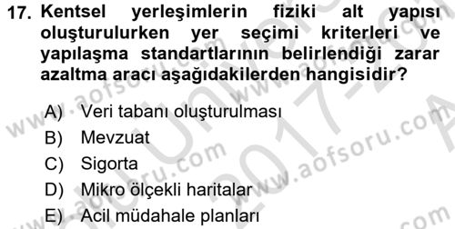 Afet Yönetimi 1 Dersi 2017 - 2018 Yılı (Vize) Ara Sınav Soruları 17. Soru