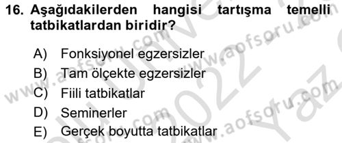 Acil Durum ve Afetlerde Ulaştırma Yönetimi ve Uygulamaları Dersi 2022 - 2023 Yılı Yaz Okulu Sınav Soruları 16. Soru