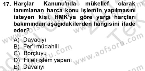 Damga Vergisi Ve Harçlar Bilgisi Dersi 2014 - 2015 Yılı Tek Ders Sınav Soruları 17. Soru
