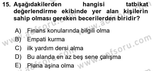Afet Senaryosu ve Tatbikatlar Dersi 2023 - 2024 Yılı (Final) Dönem Sonu Sınav Soruları 15. Soru